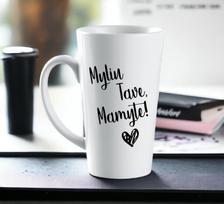 Latte puodelis „Myliu Tave, mamyte“ (450ml)