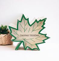 3D Taupyklė klevo lapas „Taupau teisėms“
