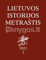 Lietuvos istorijos metraštis 2025 metai (2) - Gintautas Sliesoriūnas