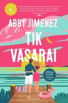 Tik vasarai - Abby Jimenez