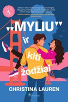 „Myliu“ ir kiti žodžiai - Christina Lauren