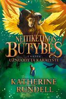 El. knyga Neįtikėtinos būtybės. Užnuodyta karalystė. Antra knyga - Katherine Rundell