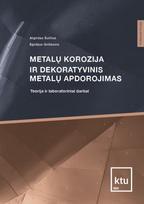 Metalų korozija ir dekoratyvinis metalų apdorojimas - Algirdas Šulčius, Egidijus Griškonis