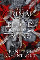 The Primal of Blood and Bone - Jennifer L. Armentrout