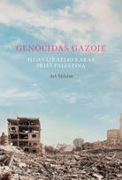 Genocidas Gazoje. Ilgas Izraelio karas prieš Palestiną - Avi Shlaim