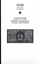 XVIII amžiaus studijos, T. VI. Lietuvos Didžioji Kunigaikštystė. Personalijos. Idėjos. Refleksijos - Ramunė Šmigelskytė-Stukienė