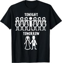 Vyriški juokingi išleistuvių vakarėlio vestuvių humoristiniai santuokos posakiai T-shirt Unisex T-shirt L