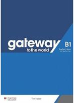 Gateway to the World B1 Teacher's Book with Teacher's App - Tim Foster