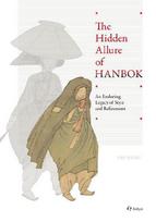 The Hidden Allure of HANBOK: An Enduring Legacy of Style and Refinement