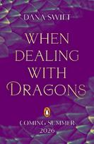 When Dealing with Dragons