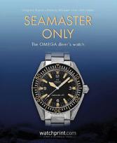 Seamaster Only: The OMEGA Divers Watch