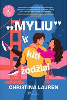 „Myliu“ ir kiti žodžiai - Christina Lauren