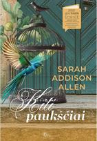 Kiti paukščiai - Sarah Addison Allen