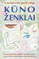 Kūno ženklai (knyga su defektais) - Joan Liebmann-Smith, Jacqueline Nardi Egan