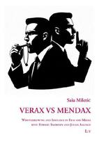 VERAX vs MENDAX: Whistleblowing and Ideology in Film and Media with Edward Snowden and Julian Assange