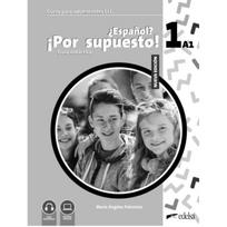 Espanol? Por Supuesto! Nueva Ed. 1 A1 Guia Didactica (knyga mokytojui)