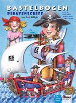 Piratenschiff basteln Bastelbogen Ausschneidebogen für Kinder ab 6+: 3d Papiermodell bespielbares Schiffsmodell basteln