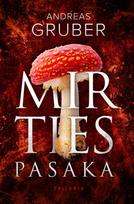Mirties pasaka - Andreas Gruber
