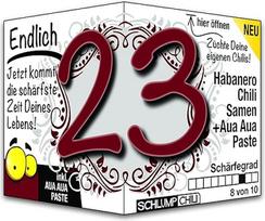 Schlump-Chili Endlich 23 - juokinga aštri gimtadienio dovana. Originali dovanos idėja 23-ajam gimtadieniui vyrams ir moterims
