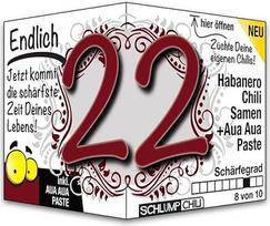 Schlump-Chili Endlich 22 - juokinga aštri gimtadienio dovana. Originali dovanos idėja 22-ajam gimtadieniui jauniems vyrams ir moterims.