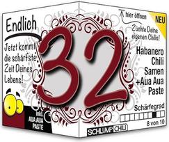 Schlump-Chili Endlich 32 - juokinga aštri gimtadienio dovana. Originali dovanos idėja 32-ajam gimtadieniui vyrams ir moterims