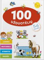 100 užduotėlių 5-6 metų vaikams. Logika, motorika, atmintis, raidės - Nėra Autoriaus