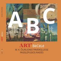 Art'BėCėLė. M. K. Čiurlionio paveiksluose pasislėpusios raidės - Aurika, Erika Kettler