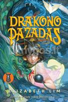 DRAKONO PAŽADAS. Nauja knygos „Šešios rubininės gervės“ dalis - Elizabeth Lim