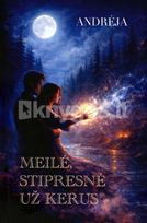Meilė, stipresnė už kerus - Andrėja