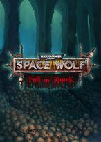 Warhammer 40,000: Space Wolf - Fall of Kanak (DLC) Steam Key GLOBAL