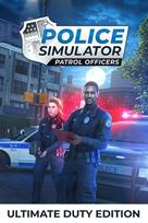 Police Simulator: Patrol Officers: Ultimate Duty Edition PC/XBOX LIVE Key EUROPE