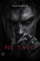 Ne tavo - Tyla Audroje