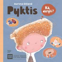 PYKTIS. Elgesio vadovas 6–11 metų vaikams