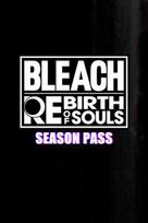 BLEACH Rebirth of Souls - Season Pass (DLC) Steam Key (PC) GLOBAL