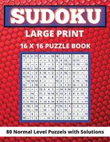 Sudoku Large Print 16x 16: 80 Sudoku Puzzles Normal Level | Brain Games Book for Adults and Seniors | Great Gift for Any Sudoku Lovers
