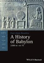 A History of Babylon, 2200 BC - AD 75