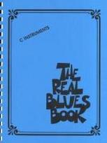 The Real Blues Book C Instruments 300 Classic Blues Songs for Piano, Guitar & Vocalists Hal Leonard Fake Book with Chords & Melodies Blues Sheet Music for Musicians, Students & Educators