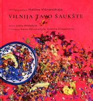 Vilnija tavo šaukšte - Edita Mildažytė, Halina Višnevskaja