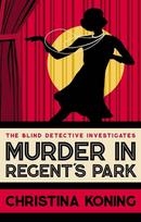 Murder in Regents Park: The thrilling inter-war mystery series