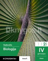 Biologija. Vadovėlis IV gimnazijos klasei, 2 dalis, serija Horizontai - Rasa Zubrickienė, Margarita Purlienė, Jolita Kančiauskienė, Vidmantas Kančiauskas, Radvilė Rimgailė-Voicik