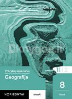 Geografija. Pratybų sąsiuvinis 8 klasei, 1 dalis, serija Horizontai - Vilma Pundienė, Laima Lapinskienė