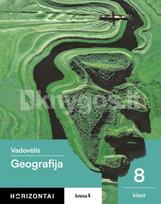 Geografija. Vadovėlis 8 klasei, serija Horizontai - Vilma Pundienė, Laima Lapinskienė, Eglė Poderienė, Mindaugas Norkevičius
