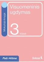 Visuomeninis ugdymas. Mokytojo knyga 3 klasei. Serija Maži milžinai