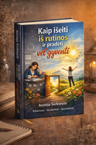 Elektroninė knyga " Kaip išeiti iš rutinos ir pradėti vėl gyventi. Patarimai, atsakymai, sprendimai "