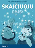SKAIČIUOJU. Užduotys priešmokyklinukui. Serija EMIS - Giedrė Rusteikaitė