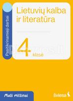 Lietuvių kalba ir literatūra. Pasitikrinamieji darbai 4 klasei. Serija Maži milžinai - Evelina Milerienė, Rūta Kuodienė, Renata Sausaitienė