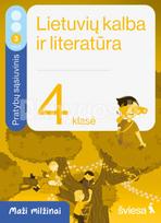 Lietuvių kalba ir literatūra. Pratybų sąsiuvinis 4 klasei, 3 dalis. Serija Maži milžinai - Evelina Milerienė, Rūta Kuodienė, Renata Sausaitienė