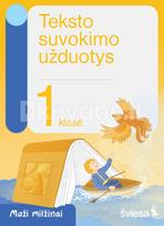 Teksto suvokimo užduotys 1 klasei. Serija Maži milžinai - Audronė Krivickaitė-Correia