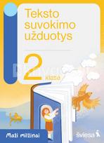 Teksto suvokimo užduotys 2 klasei. Serija Maži milžinai - Audronė Krivickaitė-Correia