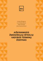 Aiškinamasis žmogiškųjų išteklių vadybos terminų žodynas - Violeta Šilingienė, Asta Savanevičienė, Lina Girdauskienė, Dalia Stukaitė